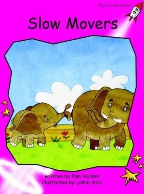 Red Rocket Readers: Emergent Fiction Set B: Slow Movers (Reading Level 2/F&P Level B)