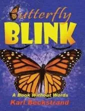 Butterfly Blink: A Book Without Words