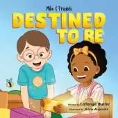 Destined to Be: An Encouragement Booster to Build Self-Confidence
