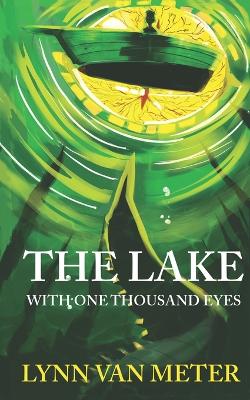The Lake with One Thousand Eyes