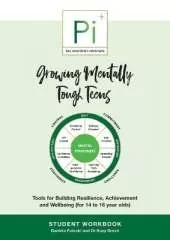 Growing Mentally Tough Teens (Student Workbook): Tools for Building Resilience, Achievement and Wellbeing (for 14 to 16 year olds)