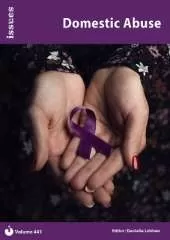 Domestic Abuse: Issues: PSHE & RSE Resources For Key Stage 3 & 4