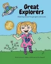 Great Explorers: Observing nature through sights and sounds