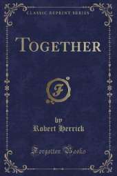 Together (Classic Reprint)