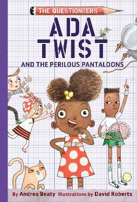 Ada Twist and the Perilous Pantaloons