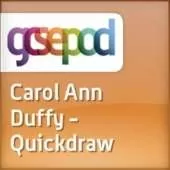 Contemporary Poetry: Quickdraw by Carol Ann Duffy