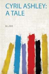 Cyril Ashley: a Tale