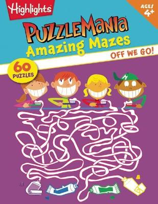 Off We Go!: Amazing Mazes for Beginners