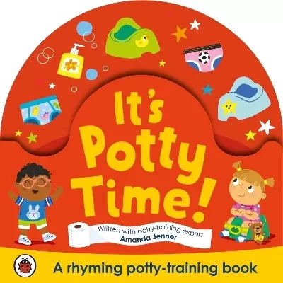 It's Potty Time!: Say "goodbye" to nappies with this potty-training book
