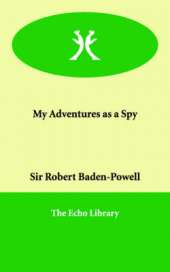 My Adventures as a Spy