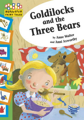 Hopscotch: Fairy Tales: Goldilocks and the Three Bears