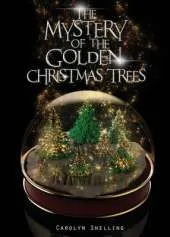 Mystery of the Golden Christmas Trees