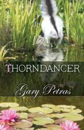 Thorndancer: Book One of the Thorndancer Trilogy: (Thorndancer Series 1)