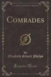 Comrades (Classic Reprint)
