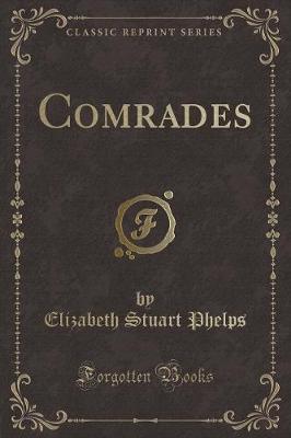 Comrades (Classic Reprint)