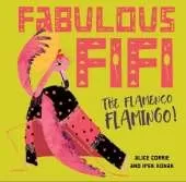 Fabulous Fifi: The Flamenco Flamingo