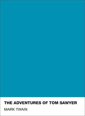The Adventures Of Tom Sawyer: Pantone Classic