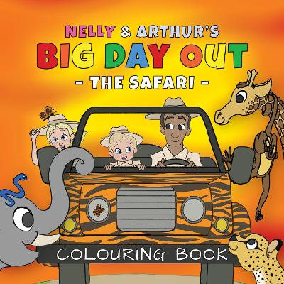 Nelly & Arthur's Big Day Out: The Safari - Colouring Book