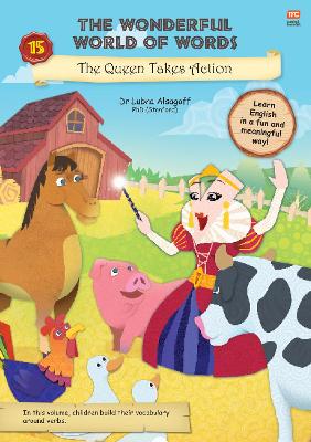 The Wonderful World of Words: The Queen Takes Action: Volume 15