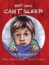 Why Juan Can't Sleep: A Mystery?