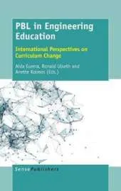 PBL in Engineering Education: International Perspectives on Curriculum Change