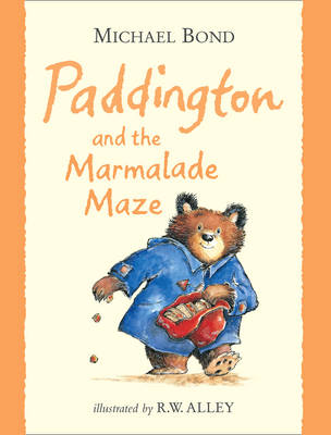 Paddington and the Marmalade Maze