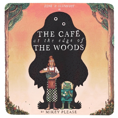 The Café at the Edge of the Woods