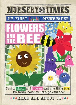 FLOWERS AND THE BEE: MY FIRST CRINKLY NEWSPAPER