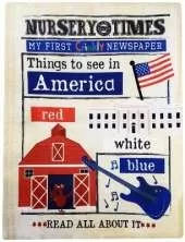THINGS TO SEE IN AMERICA: MY FIRST CRINKLY NEWSPAPER