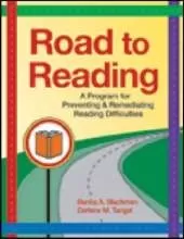 Road to Reading: A Program for Preventing and Remediating Reading Difficulties