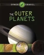 Space Travel Guides: The Outer Planets