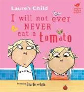 Charlie and Lola: I Will Not Ever Never Eat a Tomato: Board Book