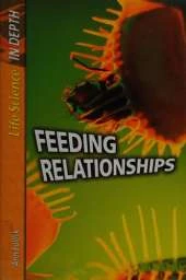 Life Science in Depth: Feeding Relationships Hardback