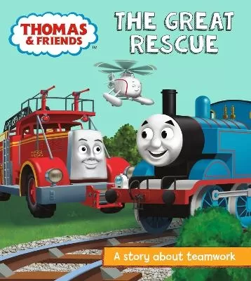 Thomas & Friends: The Great Rescue: A Story About Teamwork