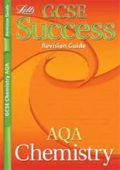 AQA Chemistry: Revision Guide (2012 Exams Only)