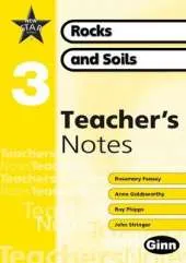 New Star Science: Year 3: Rocks And Soils Teacher Notes