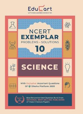 Educart Science Ncert Exemplar (Problems Solutions 2021) for Class 10 Paperback