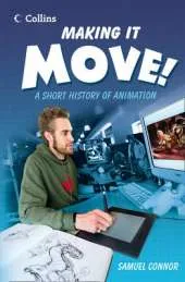 Making it Move: A Short History of Animation