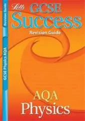 AQA Physics: Revision Guide (2012 Exams Only)