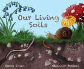 Our Living Soils