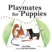 Playmates for Puppies: with a family "Dog Park Etiquette" guide