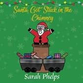 Santa Got Stuck In The Chimney