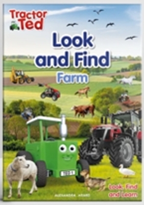 Tractor Ted Look and Find: Fascinating book - have fun on every page finding farm machines, animal breeds and more