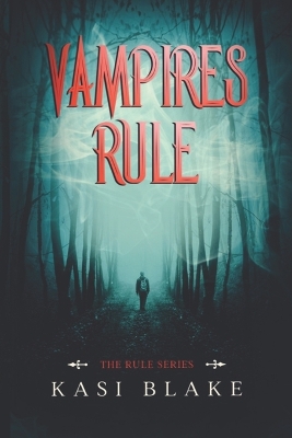 Vampires Rule
