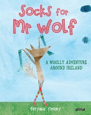 Socks for Mr Wolf by Tatyana Feeney