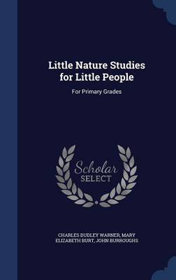 Little Nature Studies for Little People: For Primary Grades