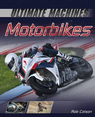 Ultimate Machines: Motorbikes