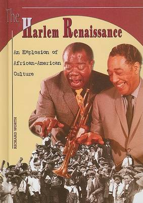 The Harlem Renaissance: An Explosion of African-American Culture