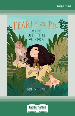 Pearly and Pig and the Lost City of Mu Savan: Book # 2 Pearly and Pig series