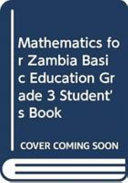 Mathematics for Zambia Basic Education Grade 3 Student's Book